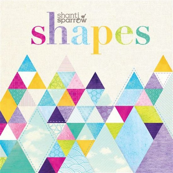 Cover for Shanti Sparrow · Shapes (Bog) (2016)