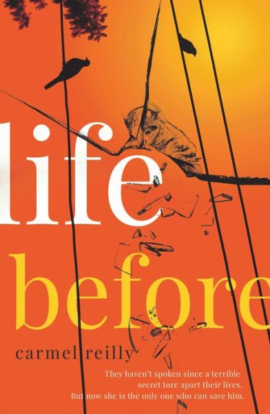 Cover for Carmel Reilly · Life Before (Paperback Book) (2019)