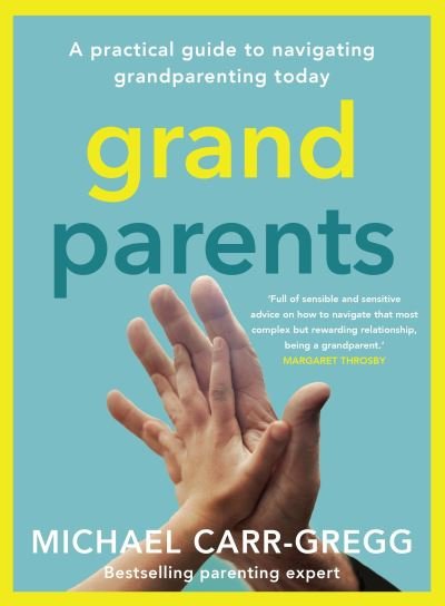 Michael Carr-Gregg · Grandparents (Paperback Book) (2024)