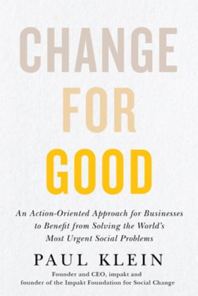 Cover for Paul Klein · Change for Good (Gebundenes Buch) (2022)