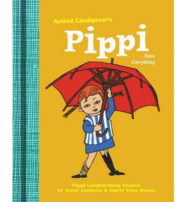 Cover for Astrid Lindgren · Pippi Fixes Everything (Hardcover bog) (2014)