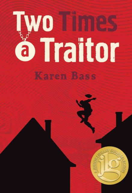 Cover for Karen Bass · Two Times a Traitor (Hardcover Book) (2017)