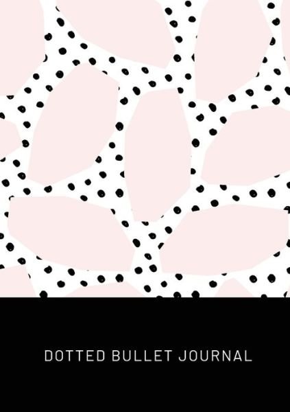Cover for Blank Classic · Pink Spots with Black Polka Dots - Dotted Bullet Journal: Medium A5 - 5.83X8.27 (Taschenbuch) (2020)
