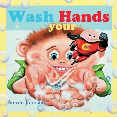 Cover for Steven Johnson · Wash your Hands: Wash your Hands (Taschenbuch) (2020)
