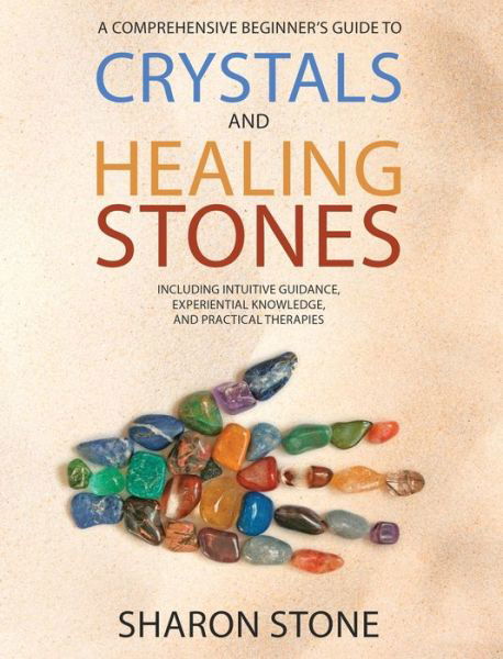 Cover for Sharon Stone · Crystals and Healing Stones (Hardcover Book) (2022)