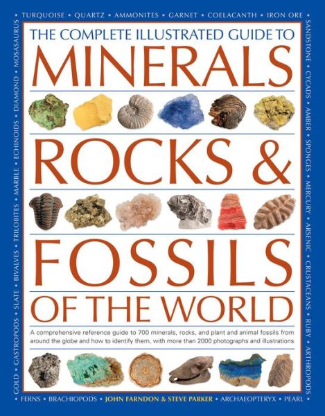 Cover for John Farndon · Complete Illustrated Guide to Minerals, Rocks &amp; Fossils (Paperback Book) (2012)