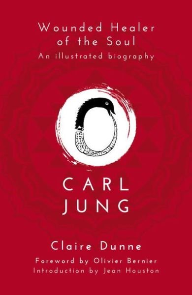 Cover for Claire Dunne · Carl Jung: Wounded Healer of the Soul (Pocketbok) [New edition] (2015)