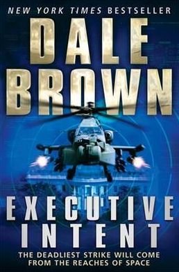 Cover for Dale Brown · Executive Intent (Taschenbuch) (2012)