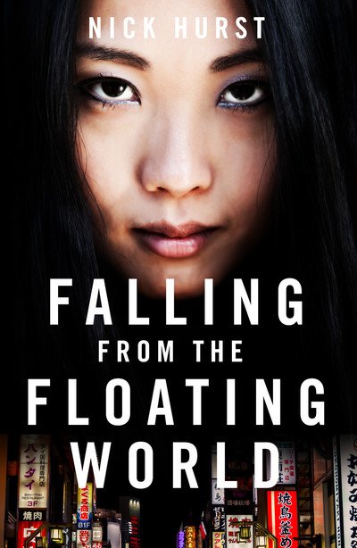 Cover for Nick Hurst · Falling From the Floating World (Paperback Book) (2019)