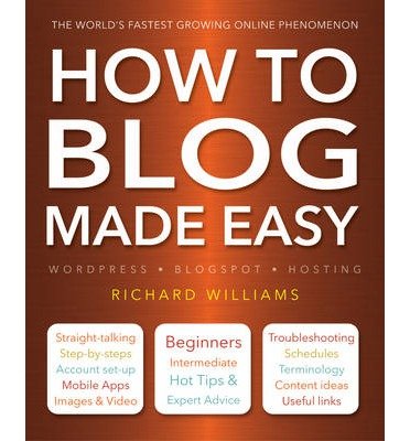 Cover for Richard Williams · How to Blog Made Easy - Made Easy (Paperback Bog) [New edition] (2014)