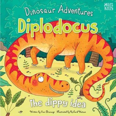 Cover for Fran Bromage · Dinosaur Adventures: Diplodocus - The dippy idea (Paperback Book) (2018)