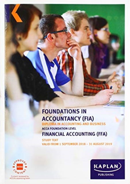 Cover for Kaplan Publishing · Ffa - Financial Accounting - Study Text (Paperback Book) (2018)