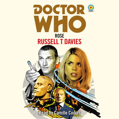 Cover for Russell T Davies · Doctor Who: Rose: 9th Doctor Novelisation (Hörbok (CD)) [Unabridged edition] (2018)