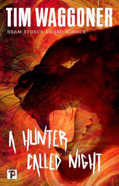 Cover for Tim Waggoner · A Hunter Called Night (Taschenbuch) [New edition] (2023)