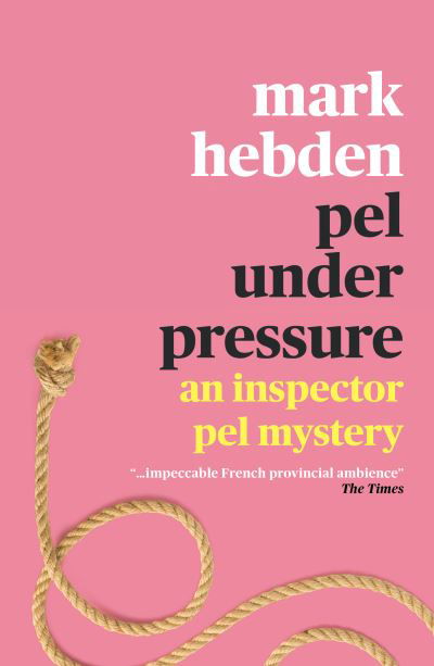 Cover for Mark Hebden · Pel Under Pressure - An Inspector Pel Mystery (Paperback Book) (2020)