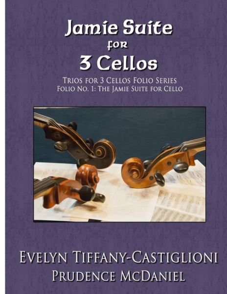 Cover for Prudence McDaniel · Trios for 3 Cellos (Paperback Book) (2019)