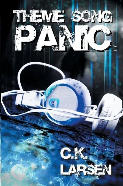 Cover for C K Larsen · Theme Song Panic (Pocketbok) (2019)