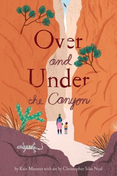 Cover for Kate Messner · Over and Under the Canyon (Taschenbuch) (2024)
