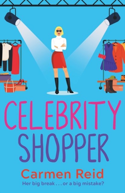 Cover for Carmen Reid · Celebrity Shopper: A feel-good romantic comedy - The Annie Valentine Series (Paperback Book) (2022)