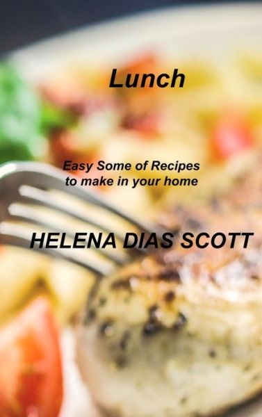 Cover for Helena Dias Scott · Lunch (Hardcover Book) (2022)