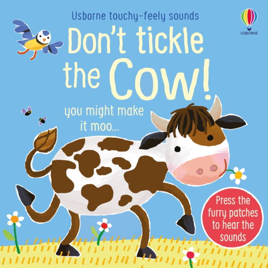 Cover for Sam Taplin · Don't Tickle the Cow! - DON’T TICKLE Touchy Feely Sound Books (Kartongbok) (2024)