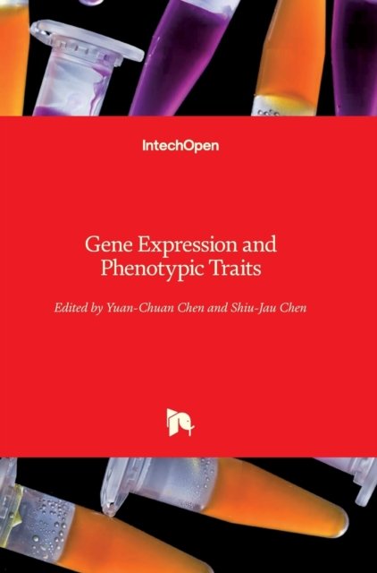 Cover for Yuan-Chuan Chen · Gene Expression and Phenotypic Traits (Hardcover Book) (2020)