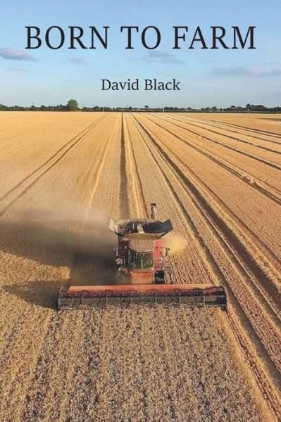 Cover for David Black · Born to Farm (Paperback Book) (2022)