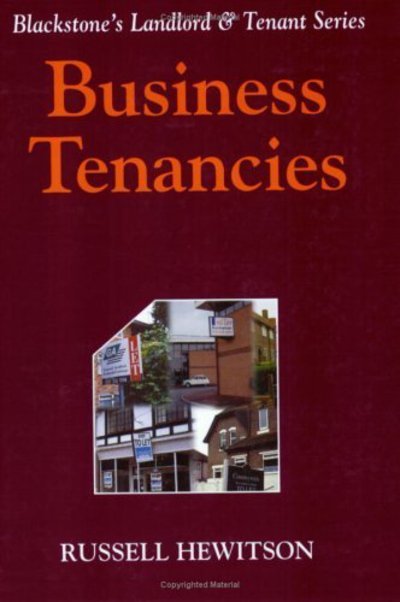 Cover for Hewitson, Russell (Senior Lecturer in Property Law, Senior Lecturer in Property Law, University of Northumbria, Newcastle Upon Tyne) · Landlord and Tenant Series: Business Tenancies - Blackstone's Landlord and Tenant Series (Pocketbok) (2001)