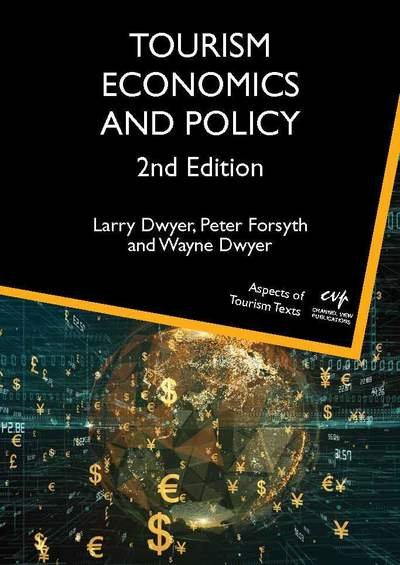 Cover for Larry Dwyer · Tourism Economics and Policy - Aspects of Tourism Texts (Pocketbok) (2020)