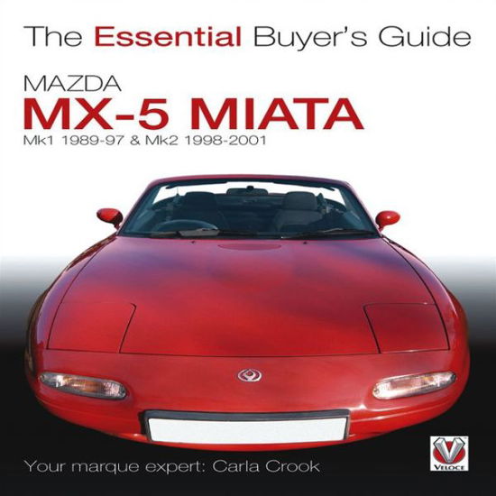 Cover for Carla Crook · Essential Buyers Guide Mazda Mx-5 Miata (Paperback Book) (2011)