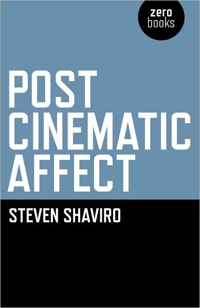 Cover for Steven Shaviro · Post Cinematic Affect (Taschenbuch) (2010)