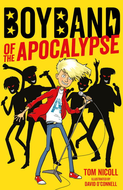 Cover for Tom Nicoll · Boyband of the Apocalypse - Boyband of the Apocalypse (Paperback Book) (2017)