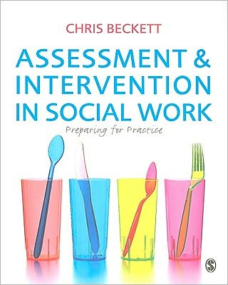 Cover for Chris Beckett · Assessment &amp; Intervention in Social Work: Preparing for Practice (Paperback Book) (2010)