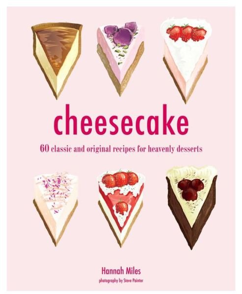 Cover for Miles · Cheesecake (Hardcover bog) (2017)