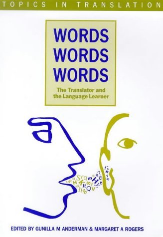 Cover for Anderman · Words, Words, Words. The Translator and the Language - Topics in Translation (Pocketbok) (1996)