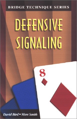 David Bird · Defensive Signaling - Bridge technique series (Paperback Bog) (2001)