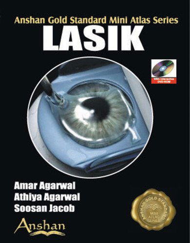 Cover for Amar Agarwal · Mini Atlas of Lasik Surgery (Anshan Gold Standard Mini Atlas) (Paperback Book) (2009)