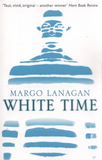 Cover for Margo Lanagan · White Time (Paperback Book) (2014)
