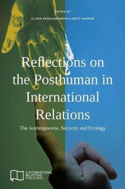 Cover for Clara Eroukhmanoff · Reflections on the Posthuman in International Relations (Paperback Book) (2017)