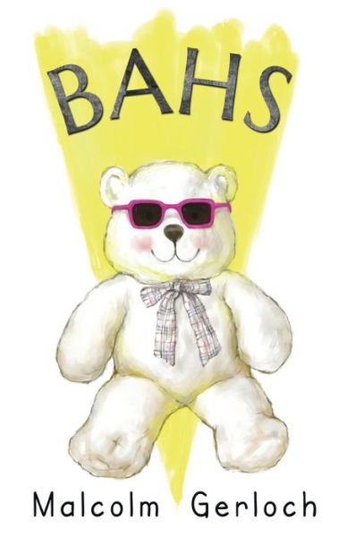 Cover for Malcolm Gerloch · Bahs (Paperback Book) (2020)