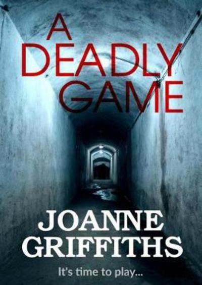 Cover for Joanne Griffiths · A Deadly Game (Paperback Book) (2017)