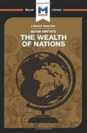 Cover for John Collins · An Analysis of Adam Smith's The Wealth of Nations - The Macat Library (Hardcover Book) (2017)