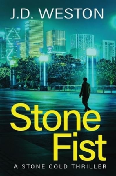 Cover for J.D. Weston · Stone Fist (Pocketbok) (2020)