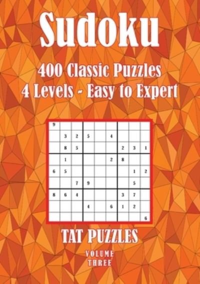 Cover for Tat Puzzles · Sudoku 400 Classic Puzzles Volume 3 (Bog) (2022)