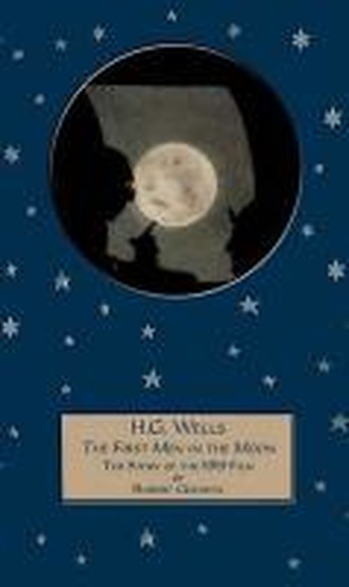 Cover for Robert Godwin · H G Wells 'The First Men in the Moon': The Story of the 1919 Film (Paperback Book) (2014)