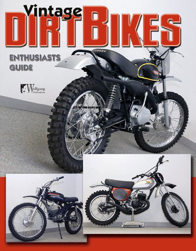 Cover for Timothy Remus · Vintage Dirt Bikes Enthusiasts Guide (Paperback Book) (2013)