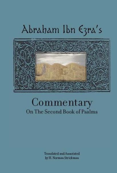 Cover for Abraham Ibn Ezra · Rabbi Abraham Ibn Ezra's Commentary on the Second Book of Psalms: Chapters 42-72 - Reference Library of Jewish Intellectual History (Hardcover Book) (2009)