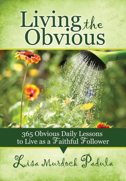 Cover for Lisa Murdock Padula · Living the Obvious (Pocketbok) (2014)