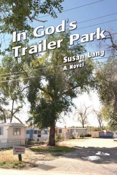 Cover for Susan Lang · In God's Trailer Park (Paperback Book) (2017)