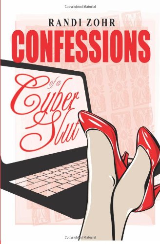 Cover for Randi Zohr · Confessions of a Cyber Slut (Paperback Book) (2013)